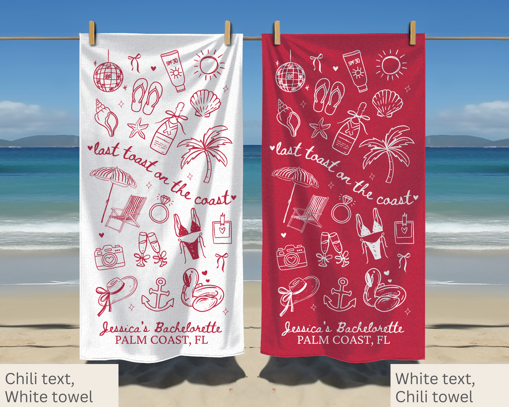 Last Toast on the Coast Bachelorette Towel