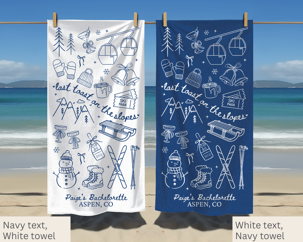Last Toast on the Slopes Bachelorette Towel