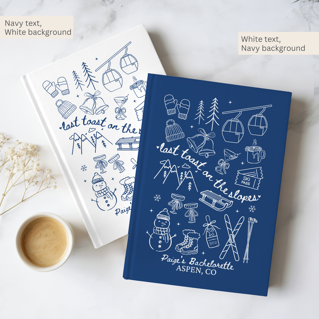 Last Toast on the Slopes Bachelorette Journal