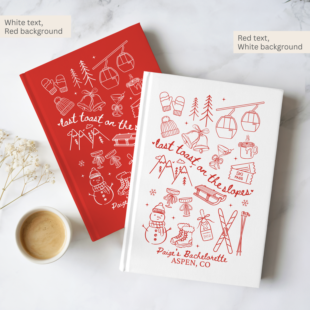 Last Toast on the Slopes Bachelorette Journal