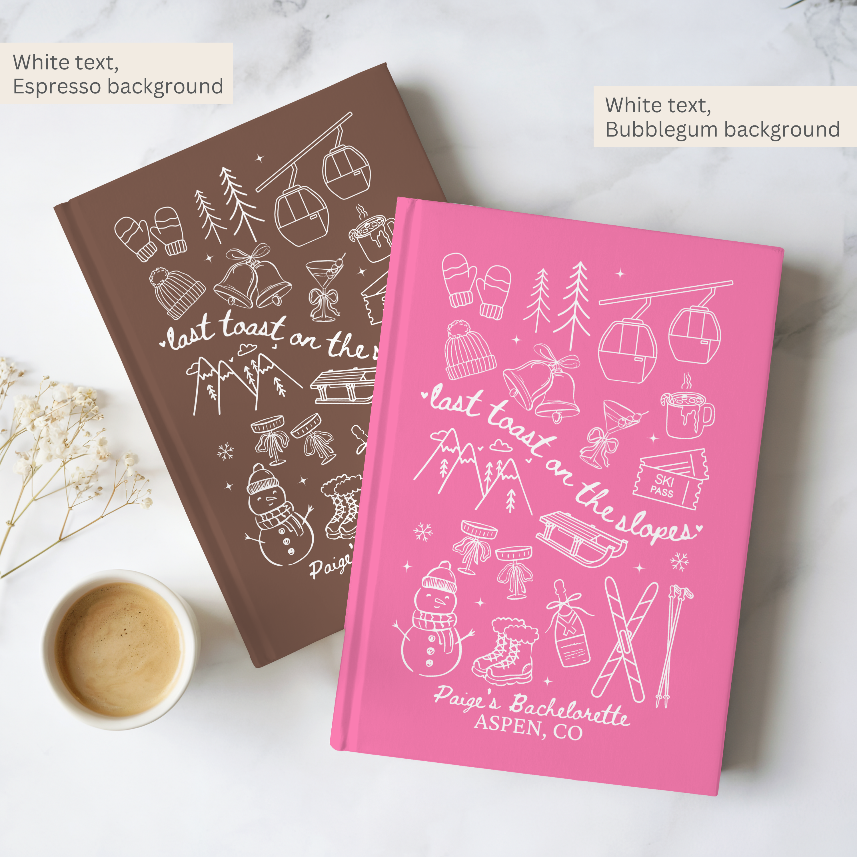Last Toast on the Slopes Bachelorette Journal